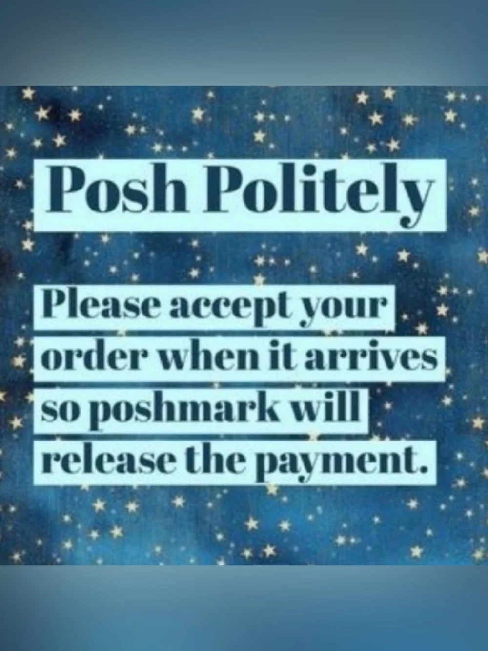 Please “Accept Your Order” When It’s Delivered